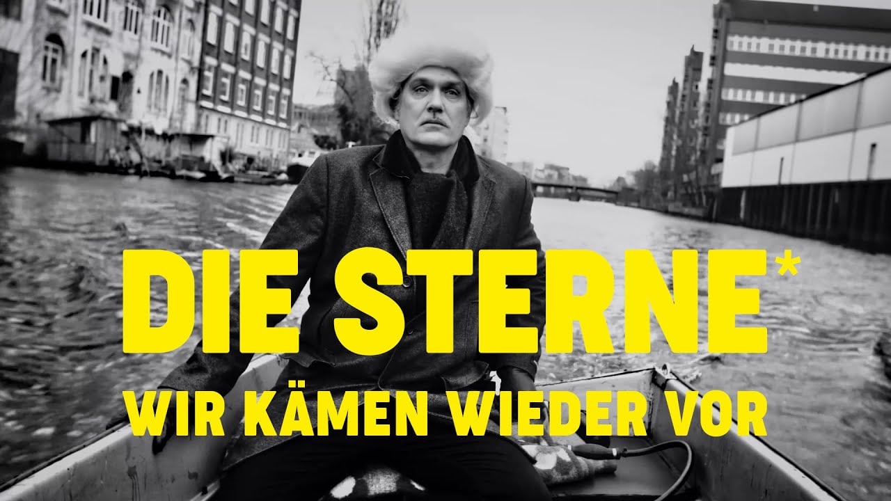 Die Sterne - Wir kämen wieder vor (Offizielles Video)