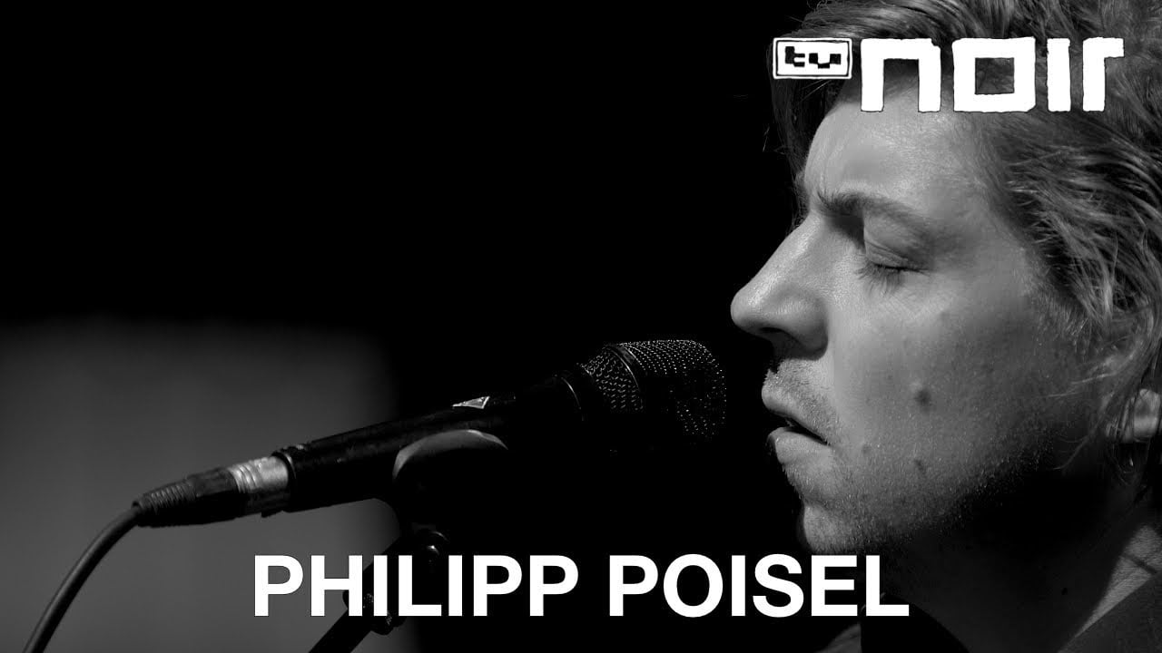 Philipp Poisel - Halt mich (live bei TV Noir)