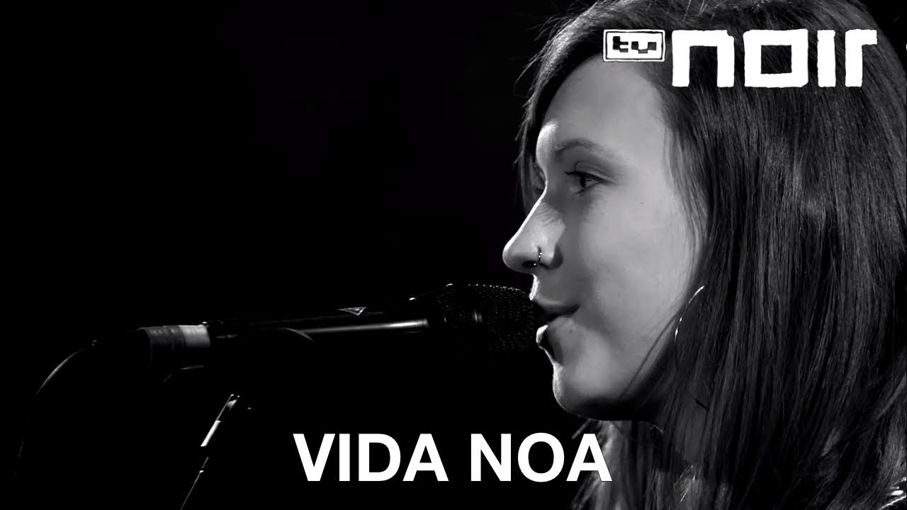 Vida Noa - The Tall Girl (live bei TV Noir)