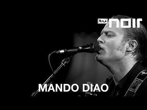 Mando Diao - Down In The Past (live bei TV Noir)