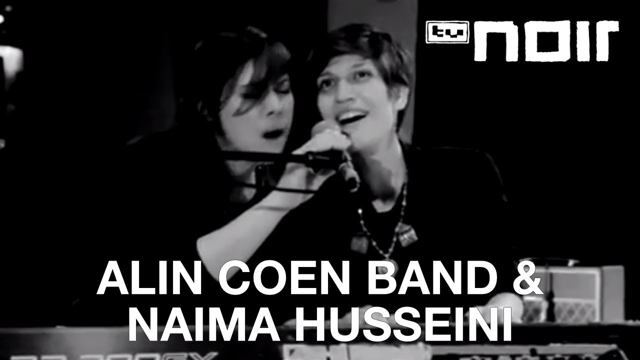 Alin Coen Band & Naima Husseini - Do You Remember (Ane Brun Cover) (live bei TV Noir Konzerte #6)