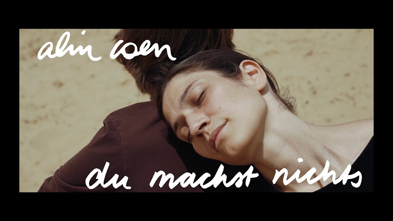 Alin Coen - Du machst nichts (Offizielles Video)