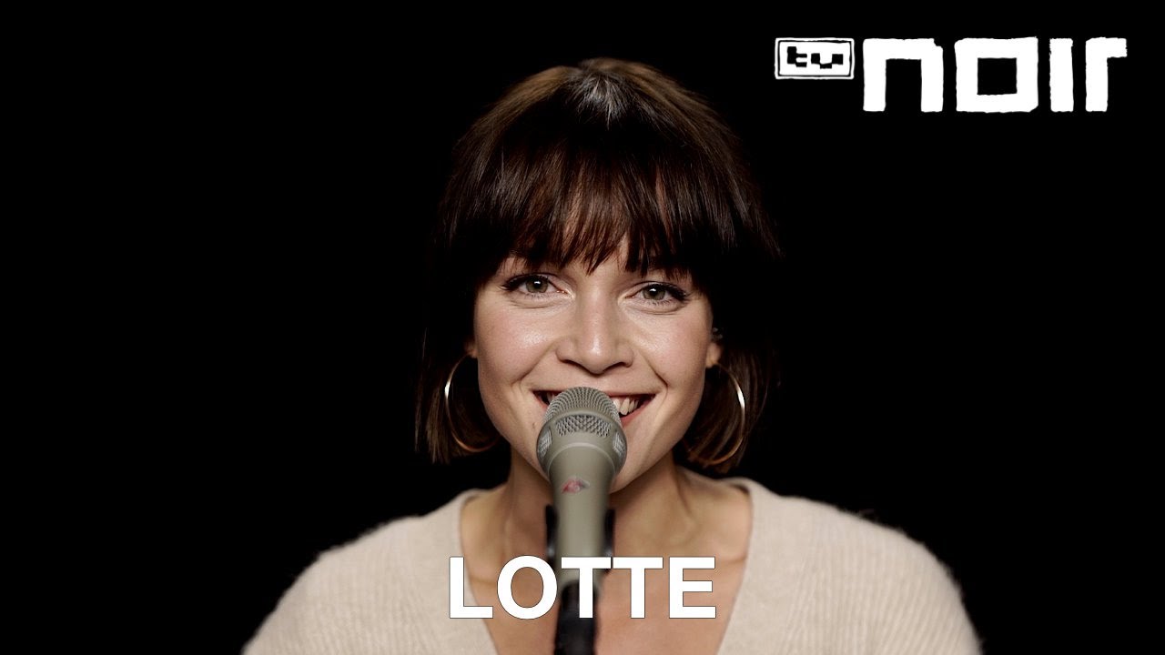 Lotte - Wenn Liebe kommt (live im TV Noir Hauptquartier)