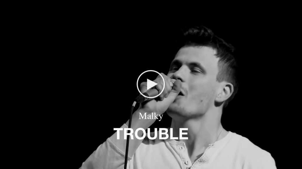 Malky – Trouble
