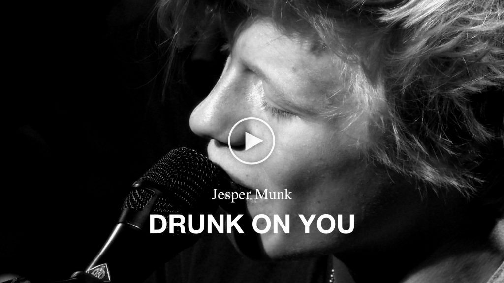 Jesper Munk – Drunk On You