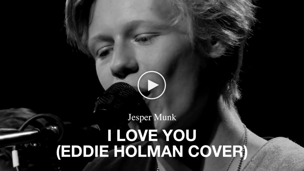 Jesper Munk – I Love You (Eddie Holman Cover)