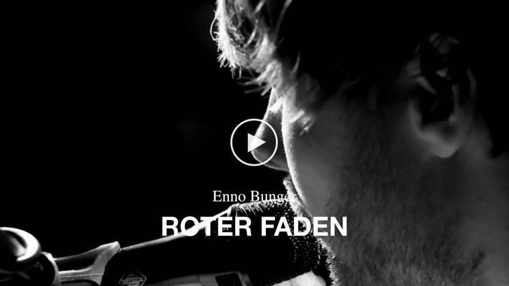 Enno Bunger – Roter Faden