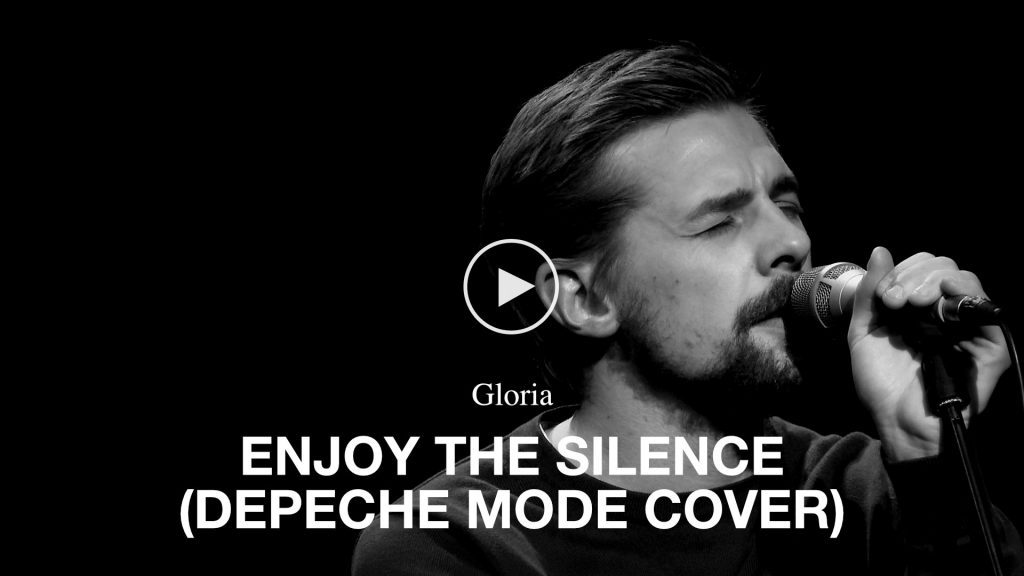Gloria – Enjoy The Silence (Depeche Mode Cover)