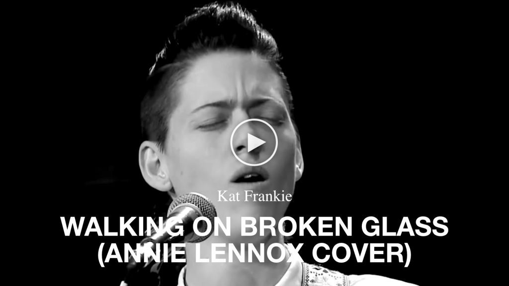 Kat Frankie – Walking On Broken Glass (Annie Lennox Cover)