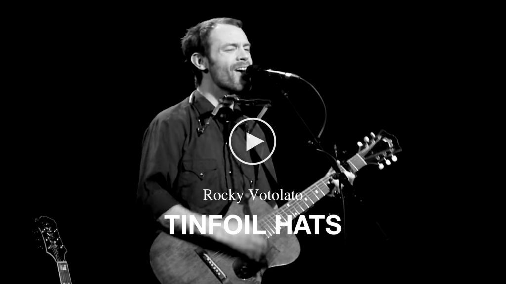 Rocky Votolato – Tinfoil Hats