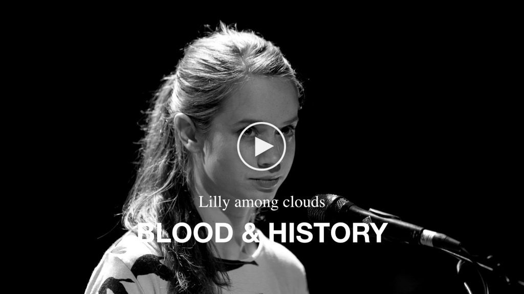 Lilly among clouds – Blood & History