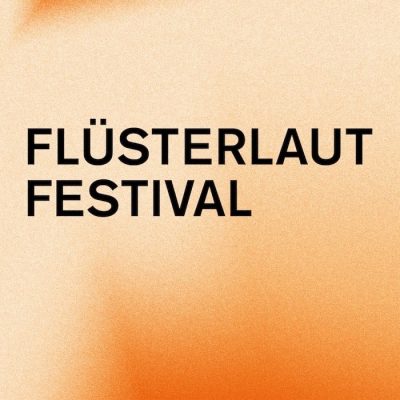Flüsterlaut Festival 2017