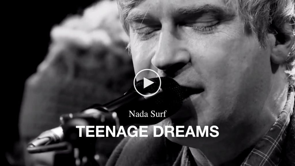 Nada Surf – Teenage Dreams