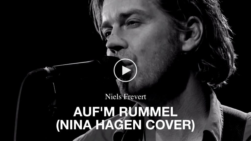 Niels Frevert – Auf’m Rummel (Nina Hagen Cover)