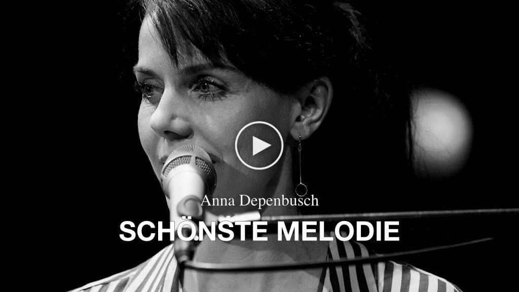 Anna Depenbusch – Schönste Melodie