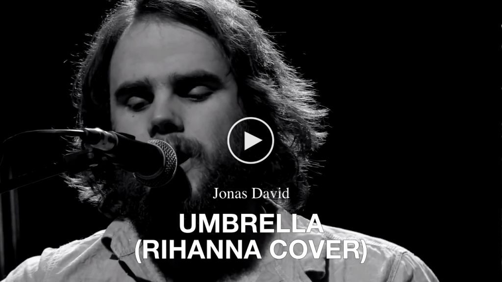 Jonas David – Umbrella (Rihanna Cover)