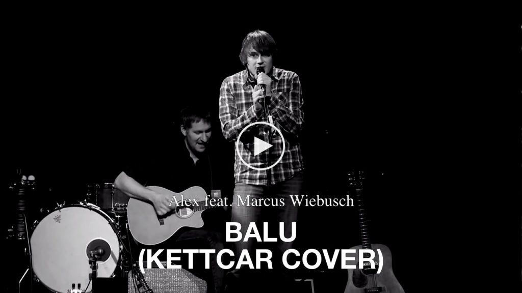 Alex – Balu (Kettcar Cover) (feat. Marcus Wiebusch)
