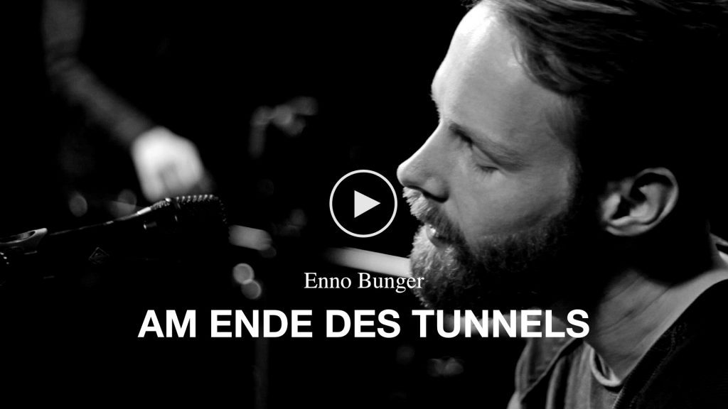 Enno Bunger – Am Ende des Tunnels