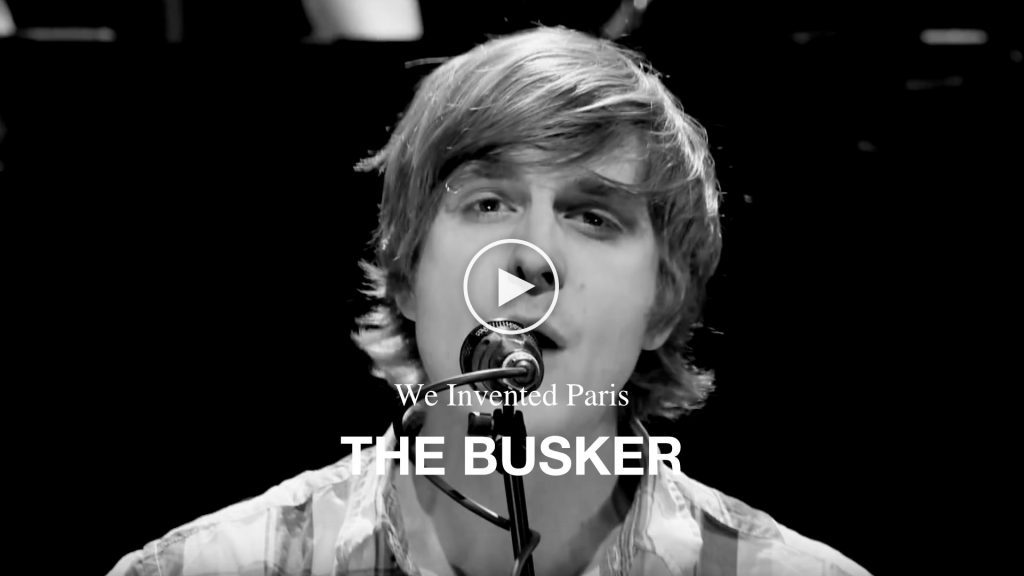 We Invented Paris – The Busker
