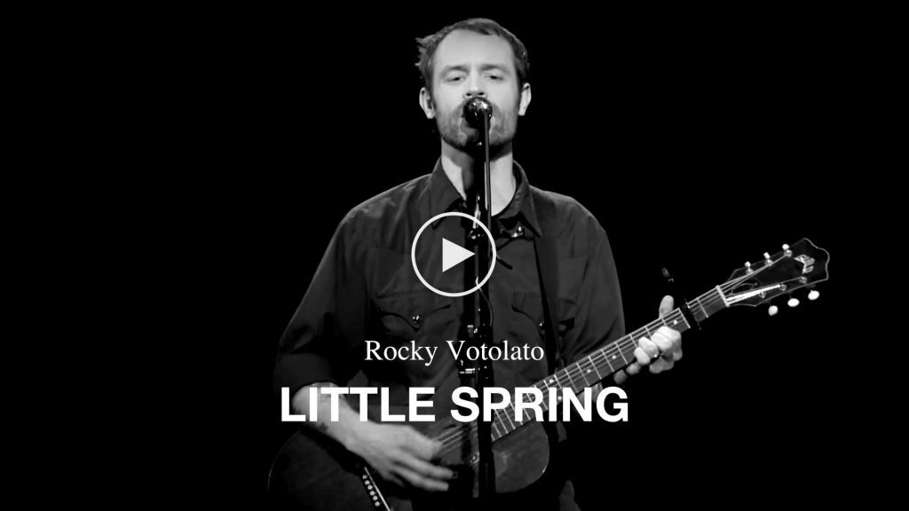 Rocky Votolato – Little Spring