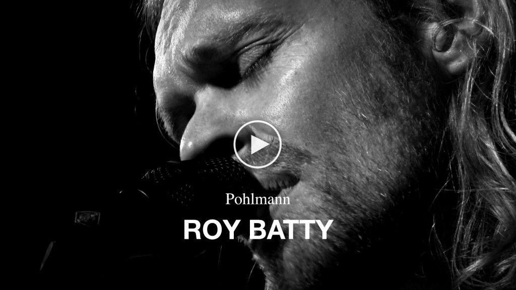 Pohlmann – Roy Batty