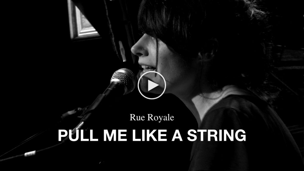 Rue Royale – Pull Me Like A String