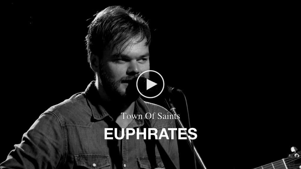 Town Of Saints – Euphrates