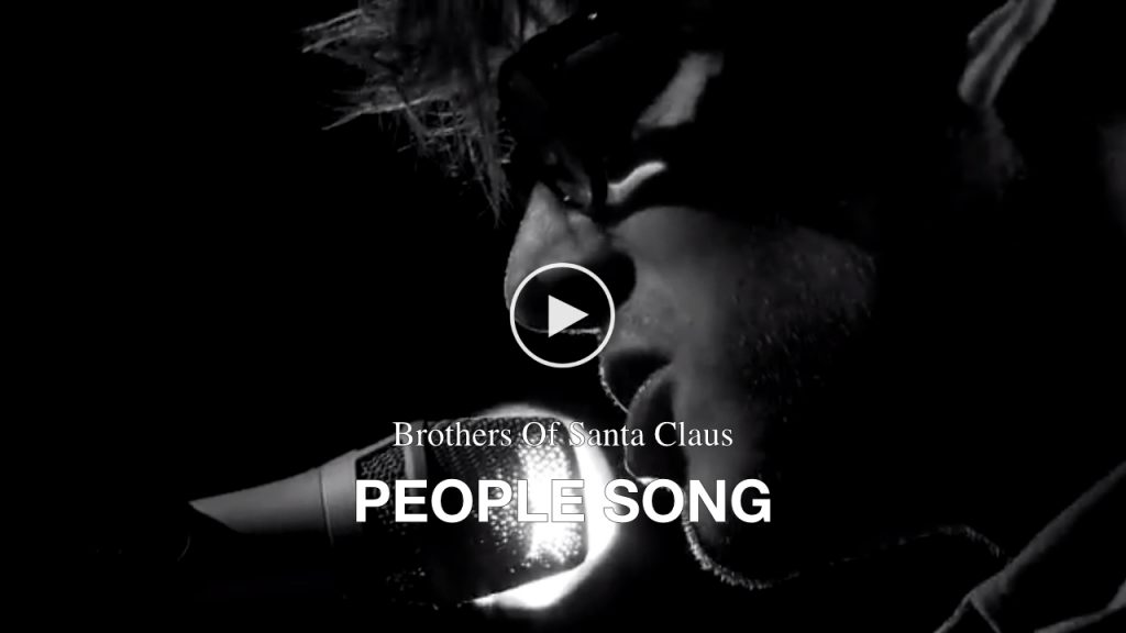 Brothers Of Santa Claus – People Song