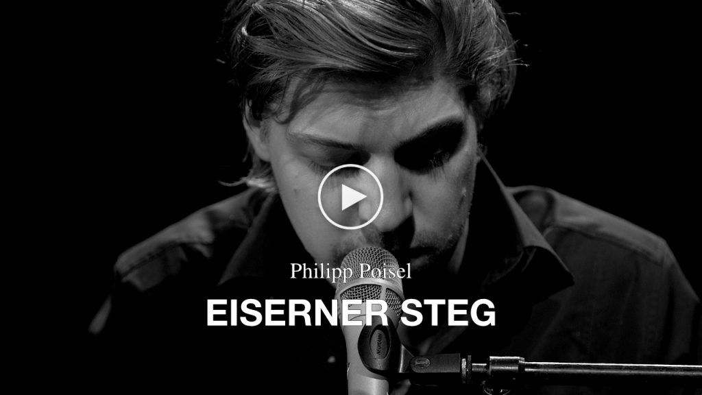 Philipp Poisel – Eiserner Steg