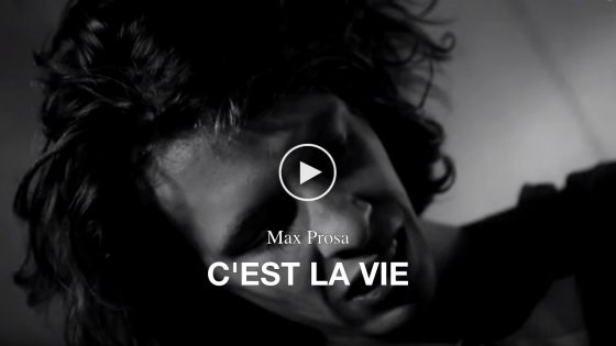 Max Prosa – C’est La Vie (feat. Tim Neuhaus)