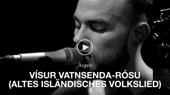 Ásgeir – Vísur Vatnsenda-Rósu (altes isländisches Volkslied)
