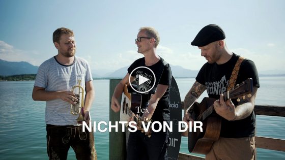Tex – Nichts von dir (feat. Stefan Dettl und Matze Rossi)