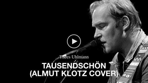 Thees Uhlmann – Tausendschön (Almut Klotz Cover)