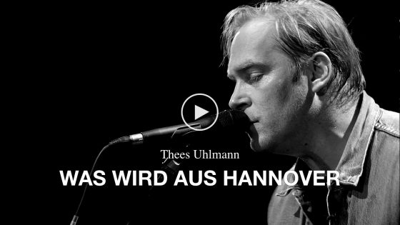 Thees Uhlmann – Was wird aus Hannover