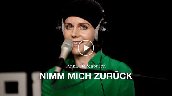 Anna Depenbusch – Nimm mich zurück